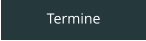 Termine